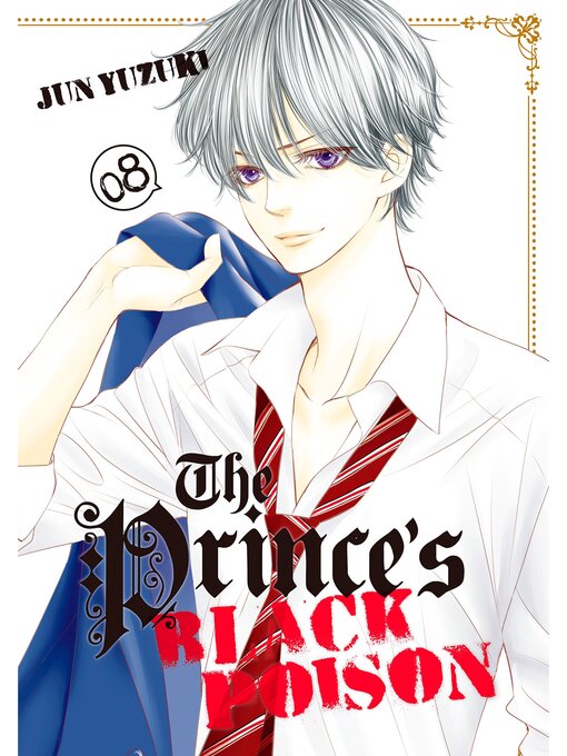 Title details for The Prince's Black Poison, Volume 8 by Jun Yuzuki - Available